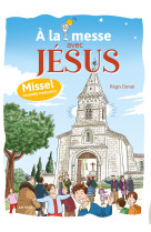 à la messe avec jésus - missel