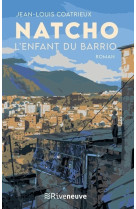 Natcho, l'enfant du barrio