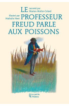 Le professeur freud parle aux poissons