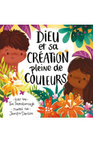 Dieu et sa création pleine de couleurs