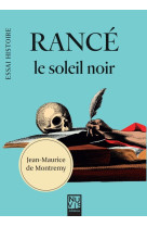 Rancé le soleil noir