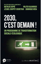 2030, c'est demain ! - un programme de transformation sociale-écologique