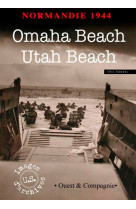 Normandie 1944 - omaha beach et utah beach