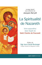 La spiritualité de nazareth