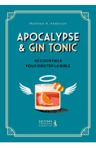 Apocalypse et gin tonic