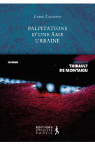 Palpitations d'une âme urbaine