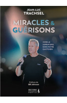 Miracles et guérisons