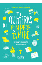 Tu quitteras ton père et ta mère