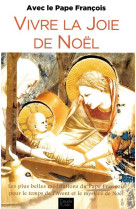 Vivre la joie de noël