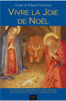 Vivre la joie de noël