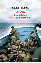 D-day : les soldats du débarquement