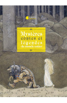 Mystères contes et légendes du monde entier