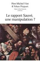 Le rapport sauvé : une manipulation ?