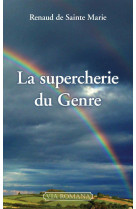 La supercherie du genre