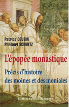 L'épopée monastique