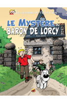 Vick et vicky t.2 - le mystère du baron de lorcy