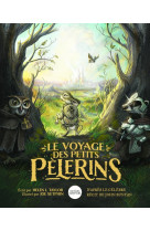 Le voyage des petits pélerins