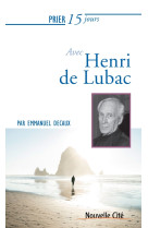 Prier 15 jours avec henri de lubac