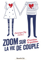 Zoom sur la vie de couple