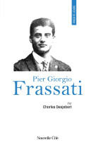 Prier 15 jours avec pier giorgio frassati