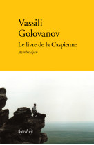 Le livre de la caspienne