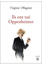 Ils ont tué oppenheimer