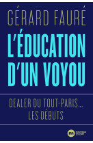 L'éducation d'un voyou