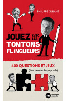 Jouez avec les tontons flingueurs