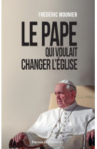 Le pape qui voulait changer l'église