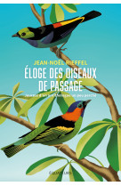 éloge des oiseaux de passage