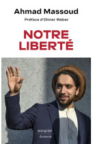 Notre liberté