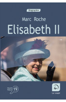 Elisabeth ii. une vie, un règne