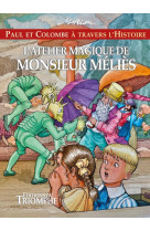 L'atelier magique de monsieur méliès