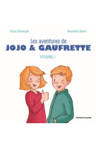 Les aventures de jojo et gaufrette - l'integrale 1