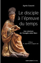 Le disciple à l'épreuve du temps