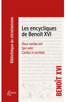 Les encycliques de benoît xvi