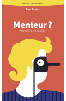 Menteur ?