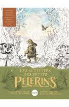 Les activités des petits pèlerins