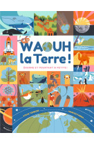 Waouh, la terre ! énorme, et pourtant si petite !