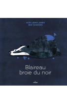 Blaireau broie du noir