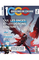 1000 raisons de croire #3 - anges et démons