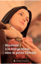 Neuvaine à la vierge marie avec la petite thérèse