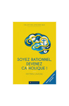 Soyez rationnels devenez catholiques - version abrégée