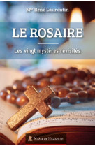 Le rosaire - les 20 mystères revisités