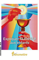 Expliquer la messe aux enfants