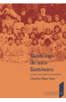 Mémoires de mes fantômes