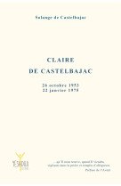 Claire de castelbajac 26 octobre 1953 – 22 janvier 1975