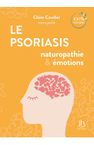 Le psoriasis - naturopathie & émotions