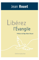 Libérez l'évangile