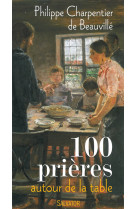 100 prières autour de la table